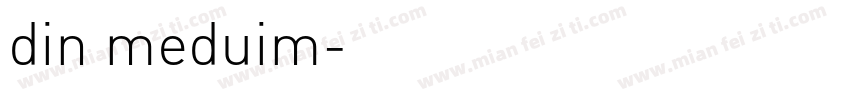 din meduim字体转换